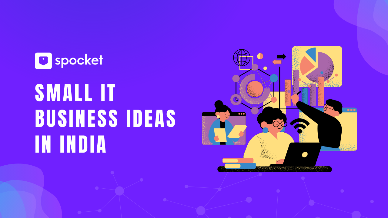 Small IT Business Ideas in India A Guide to Profitable Tech Ventures